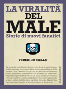 Federico Mello – La viralità del male (2017)