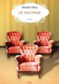 Marilù Oliva - Le Sultane (2014)