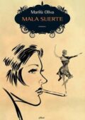 Marilù Oliva - Mala suerte (2012)