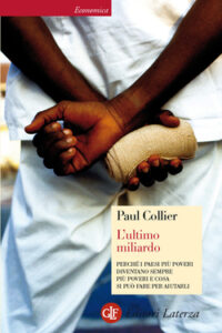Paul Collier – L’ultimo miliardo (2014)