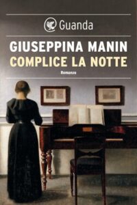 Giuseppina Manin – Complice la notte (2021)