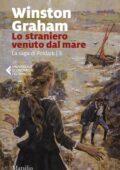 Winston Graham - La saga di Poldark Vol. 8. Lo straniero venuto dal mare (2021)