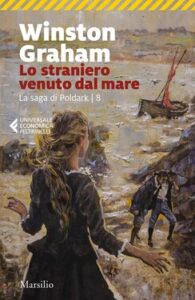 Winston Graham – La saga di Poldark Vol. 8. Lo straniero venuto dal mare (2021)