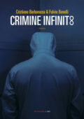 Fulvio Benelli, Cristiano Barbarossa - Crimine infinito (2021)