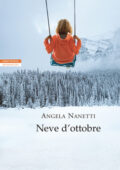 Angela Nanetti - Neve d'ottobre (2021)