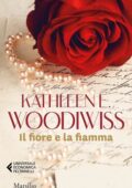 Kathleen E. Woodiwiss - Il fiore e la fiamma (2021)