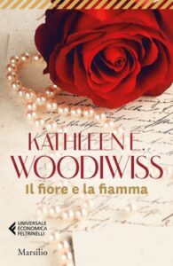 Kathleen E. Woodiwiss – Il fiore e la fiamma (2021)