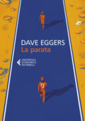 Dave Eggers - La parata (2021)
