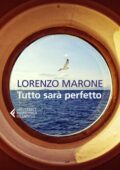 Lorenzo Marone - Tutto sarà perfetto (2021)