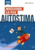 Silvio Crosera - Migliora la tua autostima (2019)