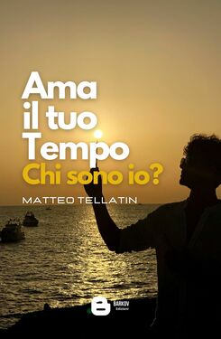 Matteo Tellatin – Ama il tuo Tempo (2021)