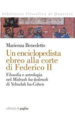 Marienza Benedetto – Un enciclopedista ebreo alla corte di Federico II (2014)