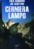 Luca Raimondi, Joe Schittino - Cerniera lampo (2020)