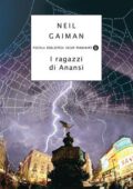 Neil Gaiman - I ragazzi di Anansi (2010)