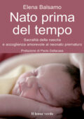 Elena Balsamo - Nato prima del tempo (2014)
