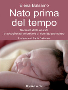 Elena Balsamo – Nato prima del tempo (2014)