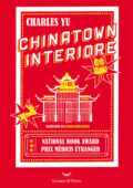 Charles Yu - Chinatown interiore (2021)