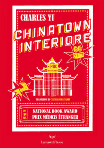 Charles Yu – Chinatown interiore (2021)