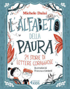 Michele Dalai – L’alfabeto della paura (2021)