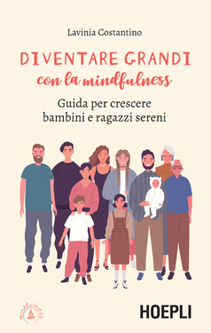 Lavinia Costantino – Diventare grandi con la mindfulness (2021)