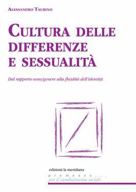 Alessandro Taurino – Cultura delle differenze e sessualità (2021)
