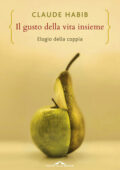 img Claude Habib - Il gusto della vita insieme (2014)