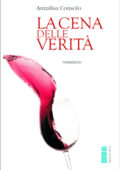 Annalisa Consolo - La cena delle verità (2021)
