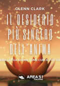 img Glenn Clark - Il desiderio più sincero dell