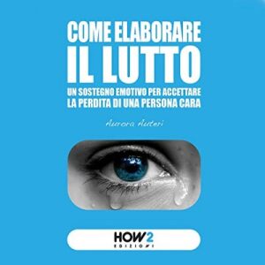 Aurora Auteri – Come elaborare il lutto (2021) (mp3 – 128 kbps)