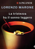 Lorenzo Marone - La tristezza ha il sonno leggero (2021) (mp3 - 128 kbps)