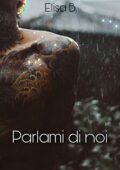 Elisa B. - Parlami di noi (2021)