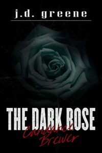 J.D. Greene – Candance Brewer Vol. 1. The Dark Rose (2017)