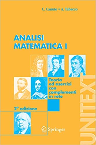 Claudio Canuto – Analisi matematica 1. Teoria ed esercizi con complementi in rete (2008)
