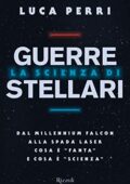 img Luca Perri - La scienza di Guerre Stellari (2021)