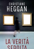 Christiane Heggan - La verità sepolta (2020)
