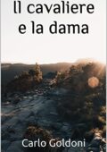 img Carlo Goldoni - Il cavaliere e la dama (2021)