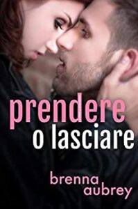 Brenna Aubrey – Manipolare il sistema Vol. 7. Prendere o lasciare (2021)