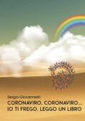 img Sergio Giovannetti  - Coronaviro, Coronaviro... Io ti frego, leggo un libro (2020)