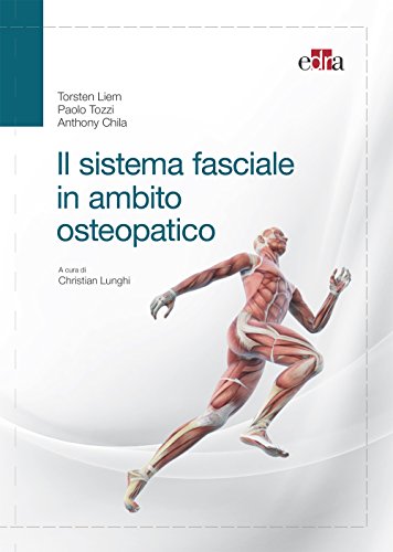 Paolo Tozzi – Il sistema fasciale in ambito osteopatico (2018)