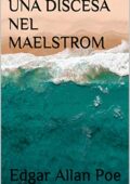 img Edgar Allan Poe - UNA DISCESA NEL MAELSTROM (2021)