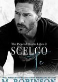 img M. Robinson - The pierced hearts Vol. 2. Scelgo te (2021)