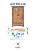 Luca Doninelli - Tre nuovi enigmi per l'insuperabile Wickson Alieni  (2021)