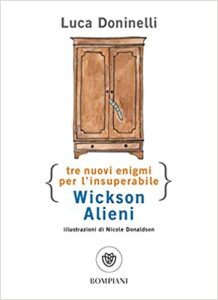 Luca Doninelli – Tre nuovi enigmi per l’insuperabile Wickson Alieni  (2021)