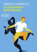 Enrico Ianniello - La Compagnia delle Illusioni (2021)
