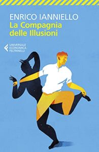 Enrico Ianniello – La Compagnia delle Illusioni (2021)