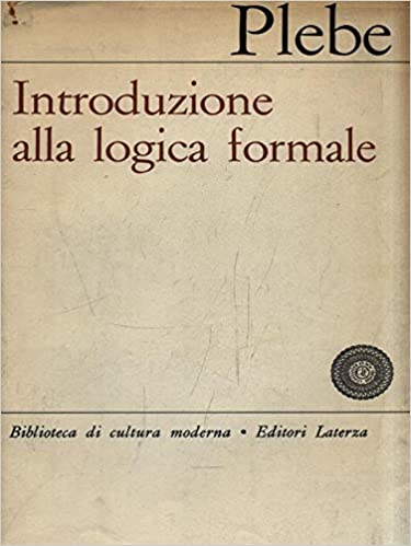 Armando Plebe – Introduzione alla Logica Formale (1964)