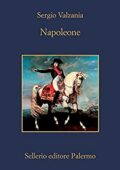 Sergio Valzania - Napoleone (2021)