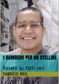 img Fabrício Reis - 1 Gambero per 99 Stelline: Basato su fatti veri (2021)