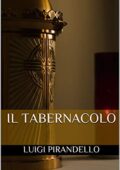 img Luigi Pirandello - Il tabernacolo (2021)
