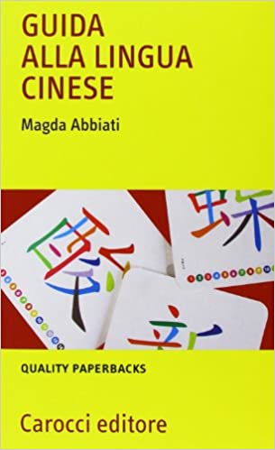 Magda Abbiati – Guida alla lingua cinese (2008)